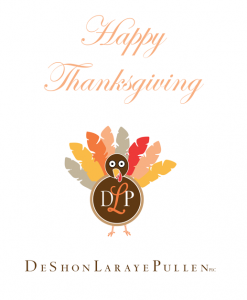 Happy Thanksgiving from DeShon Laraye Pullen PLC